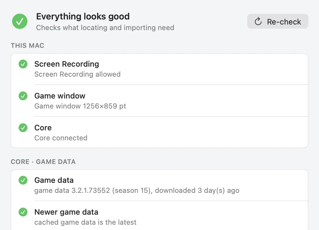 The status panel: ‘Everything looks good’ above green checks for Screen Recording, game window and core, with a re-check button.